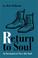 Cover of: Return to Soul
