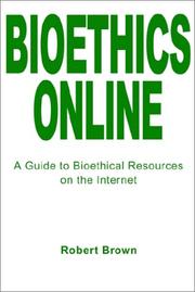 Cover of: Bioethics Online by Robert Brown - undifferentiated