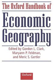 Cover of: The Oxford Handbook of Economic Geography (Oxford Handbooks in Economics) by 
