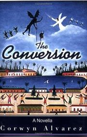 Cover of: The Conversion: A Novella