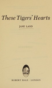 Cover of: These tigers' hearts