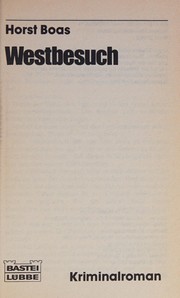 Cover of: Westbesuch by Horst Boas