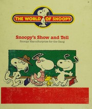 Cover of: Snoopy's Show and Tell (World of Snoopy)