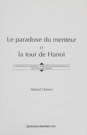 Cover of: Le paradoxe du menteur et la tour de Hanoï: les dix plus grands casse-tête mathématiques de tous les temps