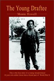 The Young Draftee by Monte J. Howell