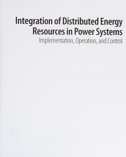 Integration of Distributed Energy Resources in Power Systems by Toshihisa Funabashi