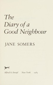 Cover of: The diary of a good neighbour