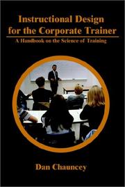 Instructional Design for the Corporate Trainer by Dan Chauncey