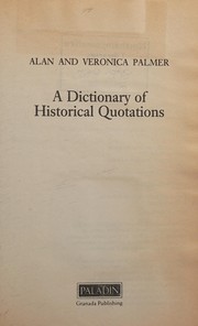 Cover of: A  dictionary of historical quotations