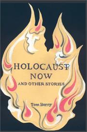 Cover of: Holocaust Now: And Other Stories