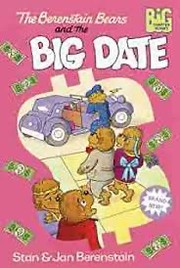 Cover of: The Berenstain Bears: and the Big Date