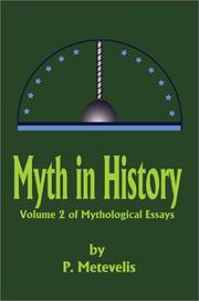 Cover of: Myth in History by Peter J. Metevelis