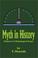 Cover of: Myth in History
