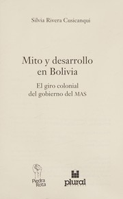 Mito y desarrollo en Bolivia by Silvia Rivera Cusicanqui