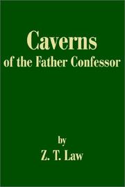 Cover of: Caverns of the Father Confessor | Z. T. Law