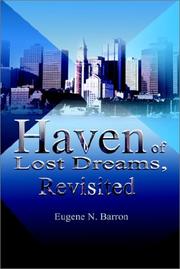Cover of: Haven of Lost Dreams, Revisited | Eugene Barron