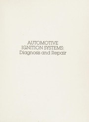 Cover of: Automotive ignition systems: diagnosis and repair