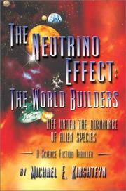 Cover of: The Neutrino Effect by Michael E. Kirshteyn