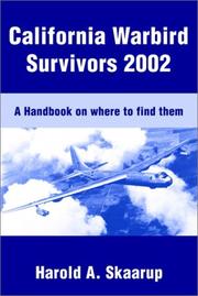 Book cover: California Warbird Survivors 2002 | Harold A. Skaarup