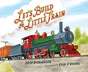 Cover of: Let's Build a Little Train