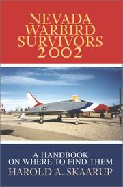Cover of: Nevada Warbird Survivors 2002 by Harold A. Skaarup