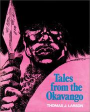 Tales from the Okavango by Thomas J. Larson