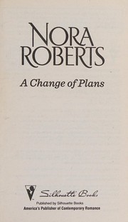 Change of Plans by Nora Roberts