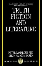 Cover of: Truth, Fiction, and Literature: A Philosophical Perspective (Clarendon Library of Logic and Philosophy)