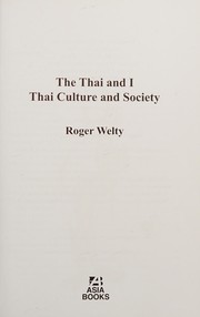Cover of: The Thai and I: Thai culture and society