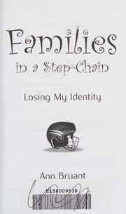 Cover of: Families in a step-chain: Losing my identity