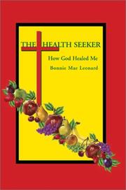 Cover of: The Health Seeker by Bonnie Mae Leonard