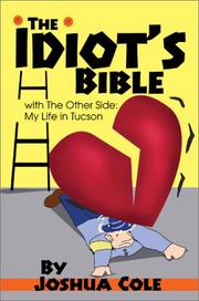Cover of: The Idiot's Bible by Joshua Cole