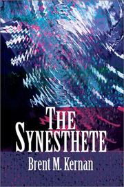 The Synesthete by Brent M. Kernan