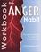 Cover of: The Anger Habit Workbook