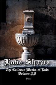 Cover of: Love Shows: The Collected Works of Lala
