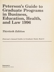Cover of: Grad BK6: Bus/Ed/Hlth/Info/Law/SWrk 1996 (Peterson's Annual Guides to Graduate Study, 30th ed, Book 6)