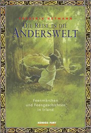 Cover of: Die Reise in die Anderswelt by 