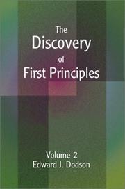 Cover of: The Discovery of First Principles | Edward J. Dodson