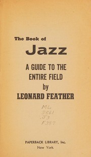 Cover of: The book of jazz by Leonard Feather