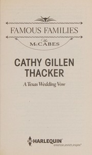 Cover of: A Texas wedding vow by Cathy Gillen Thacker