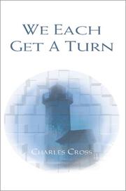 Cover of: We Each Get a Turn by Charles Cross
