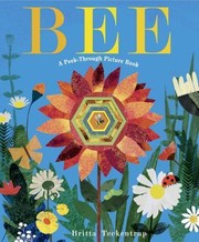 Cover of: Bee by Britta Teckentrup, Patricia Hegarty