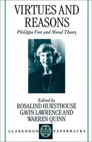 Cover of: Virtues and Reasons: Philippa Foot and Moral Theory: Essays in Honour of Philippa Foot