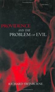 Providence and the problem of evil by Richard Swinburne