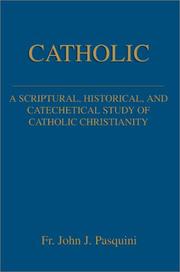 Cover of: Catholic | John J. Pasquini