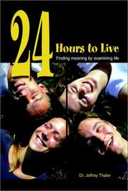 Cover of: 24 Hours to Live | Jeffrey Slava Thaler