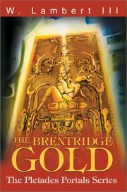 Cover of: The Brentridge Gold | W. Lambert III