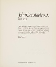 Cover of: John Constable R.A. 1776-1837: a catalogue of drawings and watercolours, with a selection of mezzotints by David Lucas after Constable For 'English Landscape Scenery' in the Fitzwilliam Museum, Cambridge.