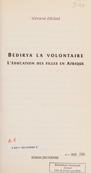 Bedirya la volontaire by Gérard Dhotel