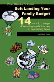 Cover of: From Heaven to Earthsoft Landing Your Family Budget | Michelle Eagles